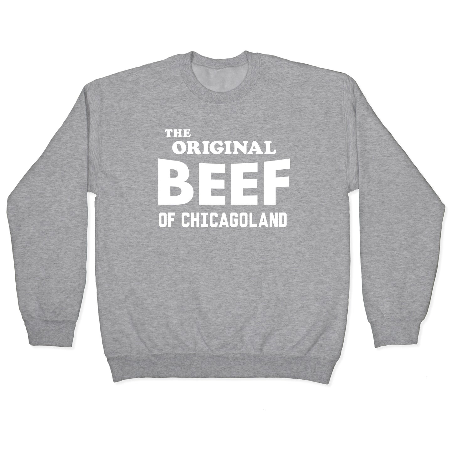 The Original Beef of Chicagoland Crewneck Sweatshirt