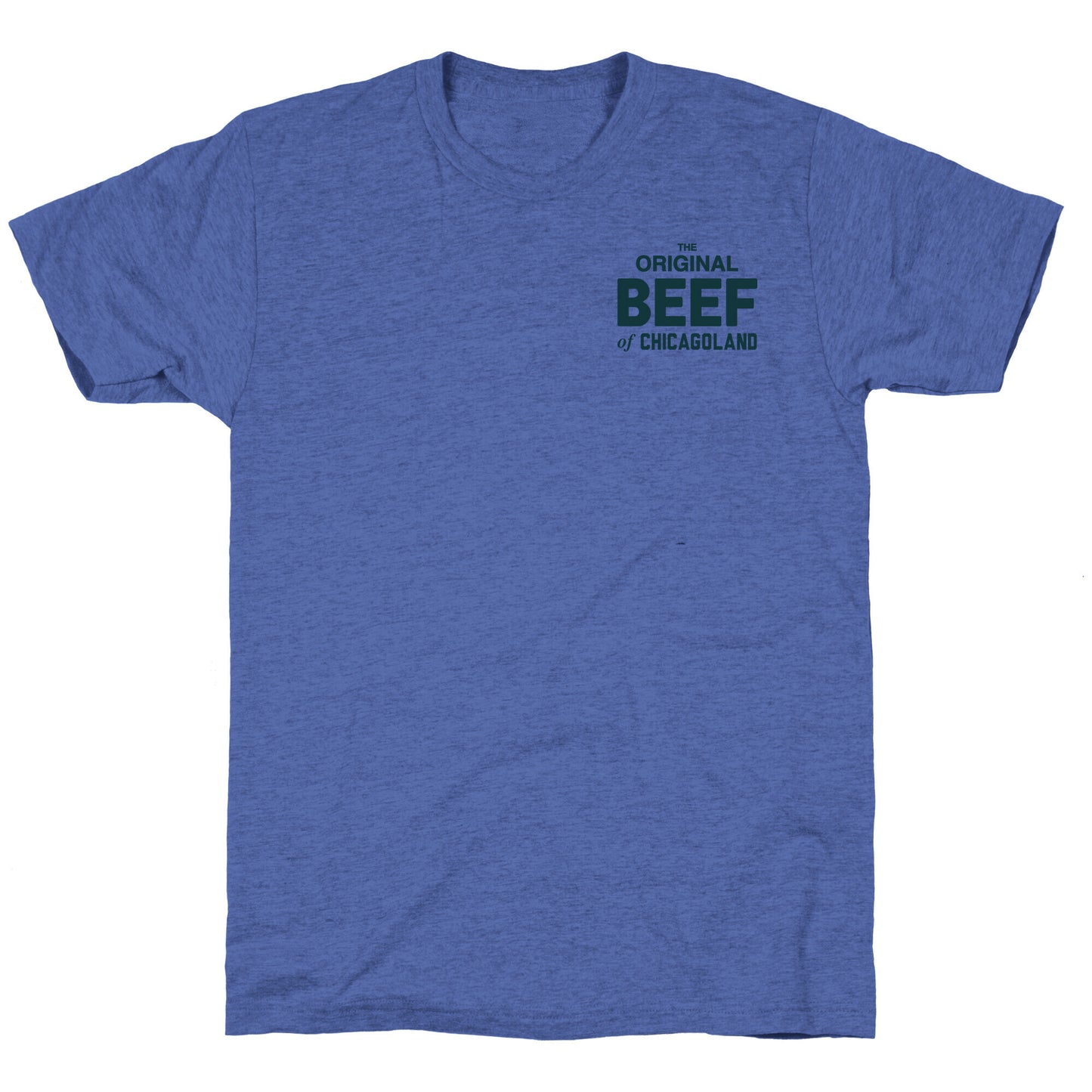 Orginal BEEF of Chicagoland Small Logo Unisex Triblend Tee