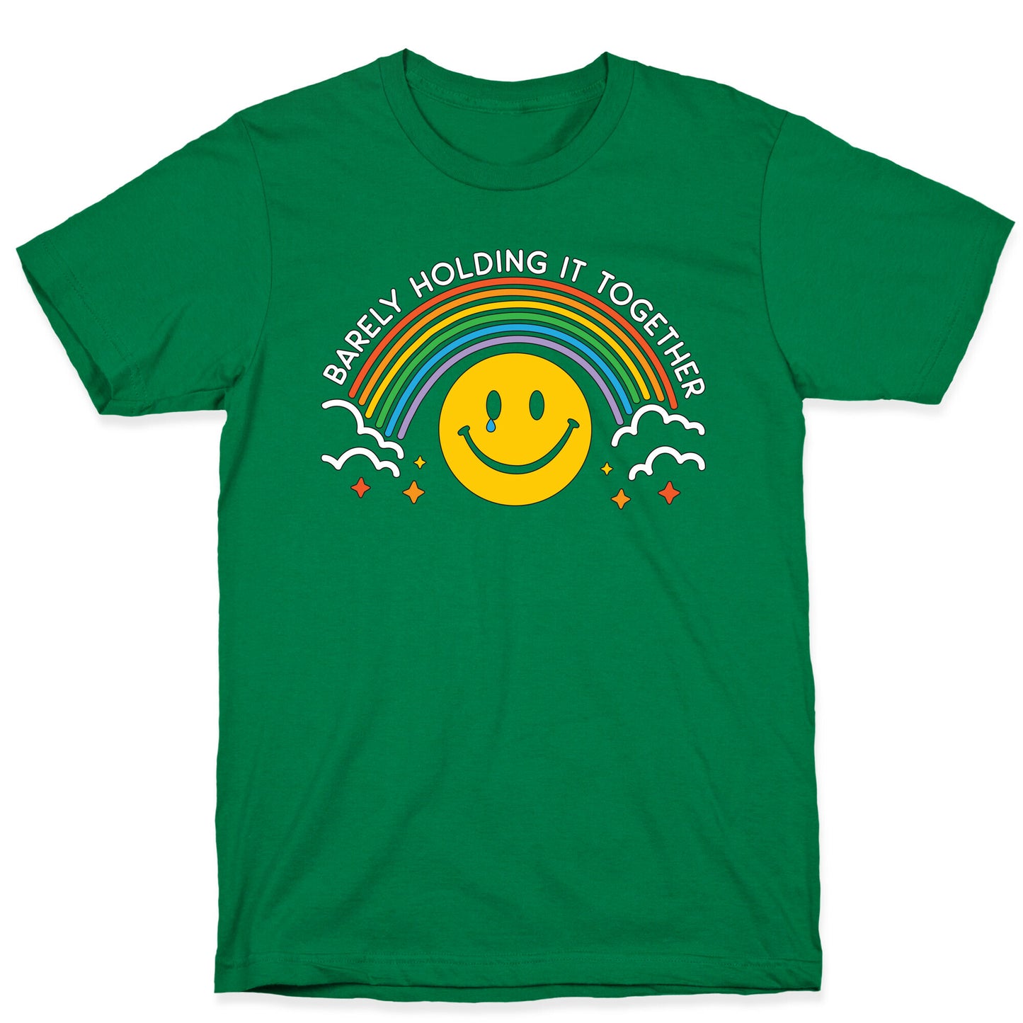 Barely Holding It Together Rainbow Smiley T-Shirt