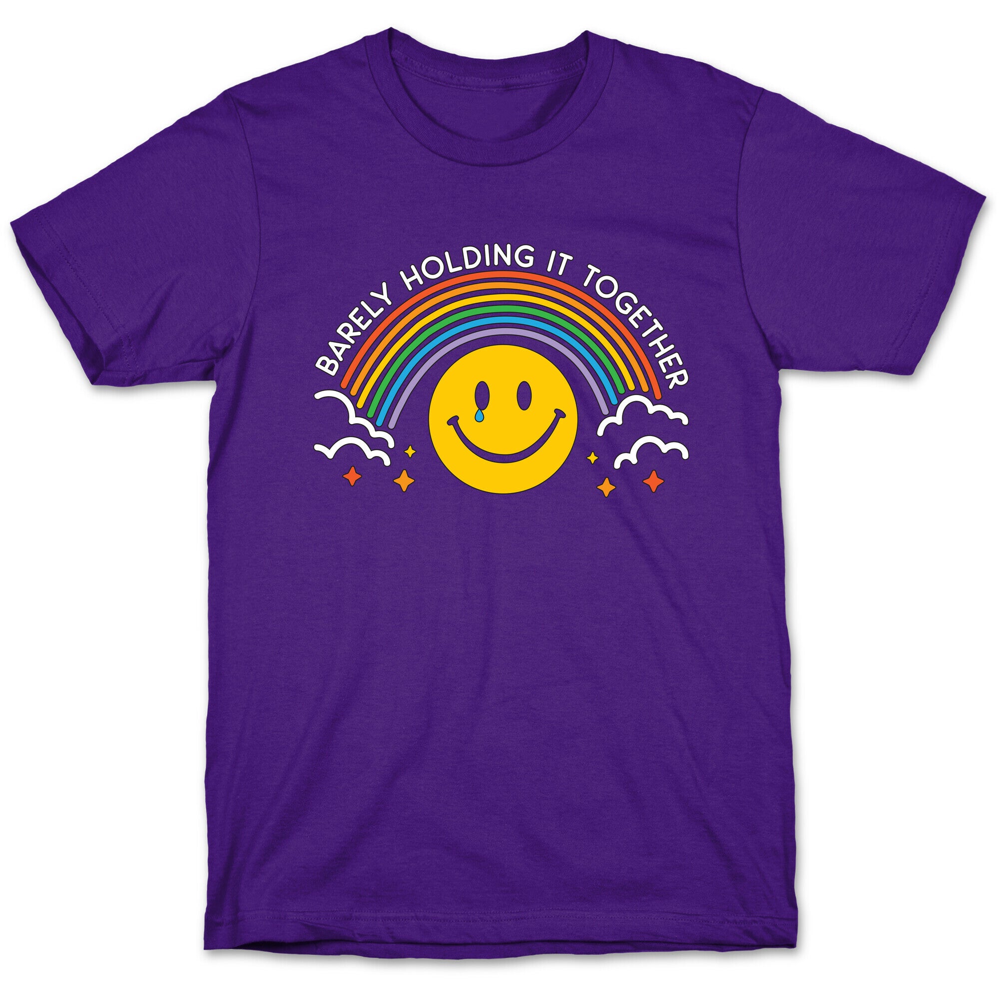 Barely Holding It Together Rainbow Smiley T-Shirt