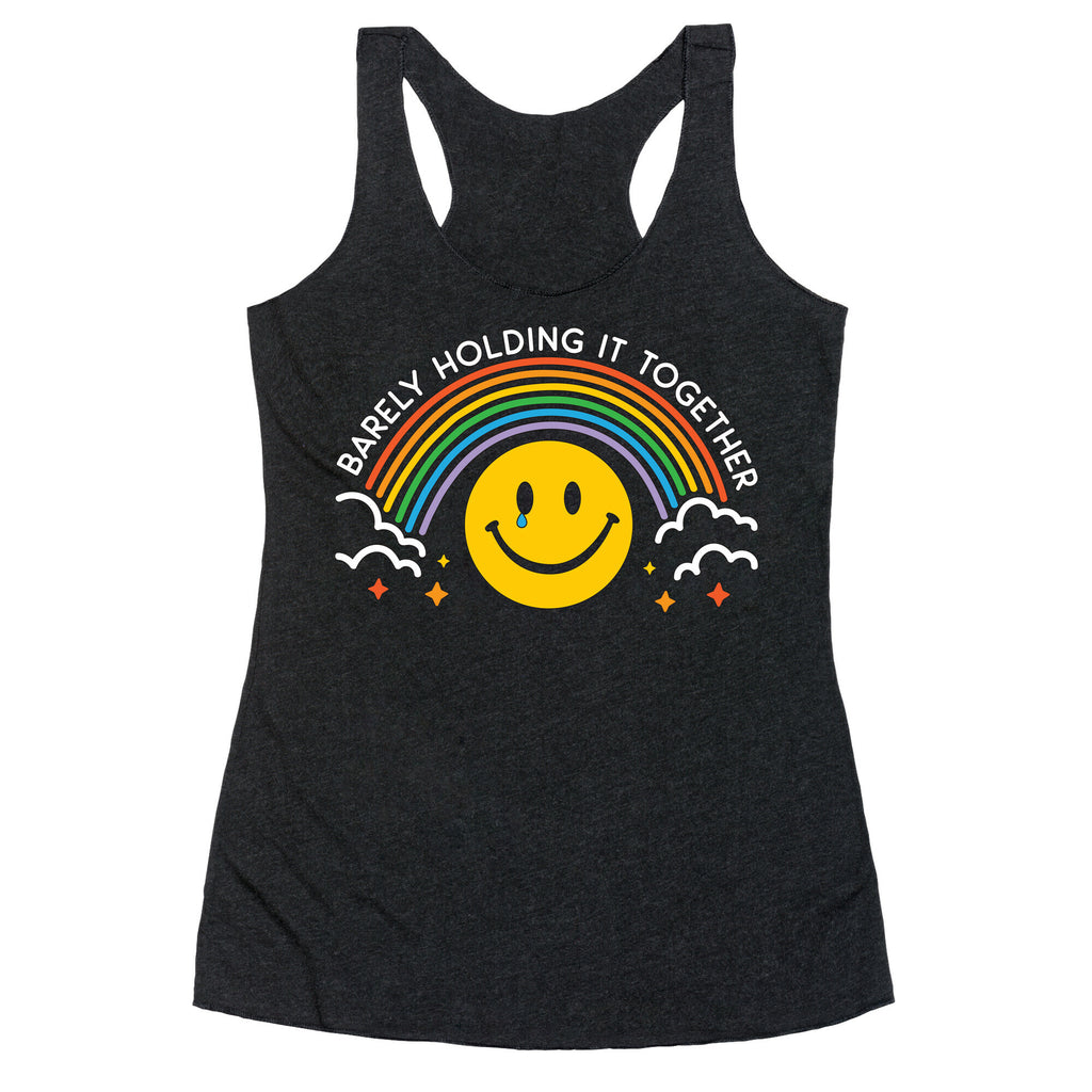 Barely Holding It Together Rainbow Smiley Racerback Tank