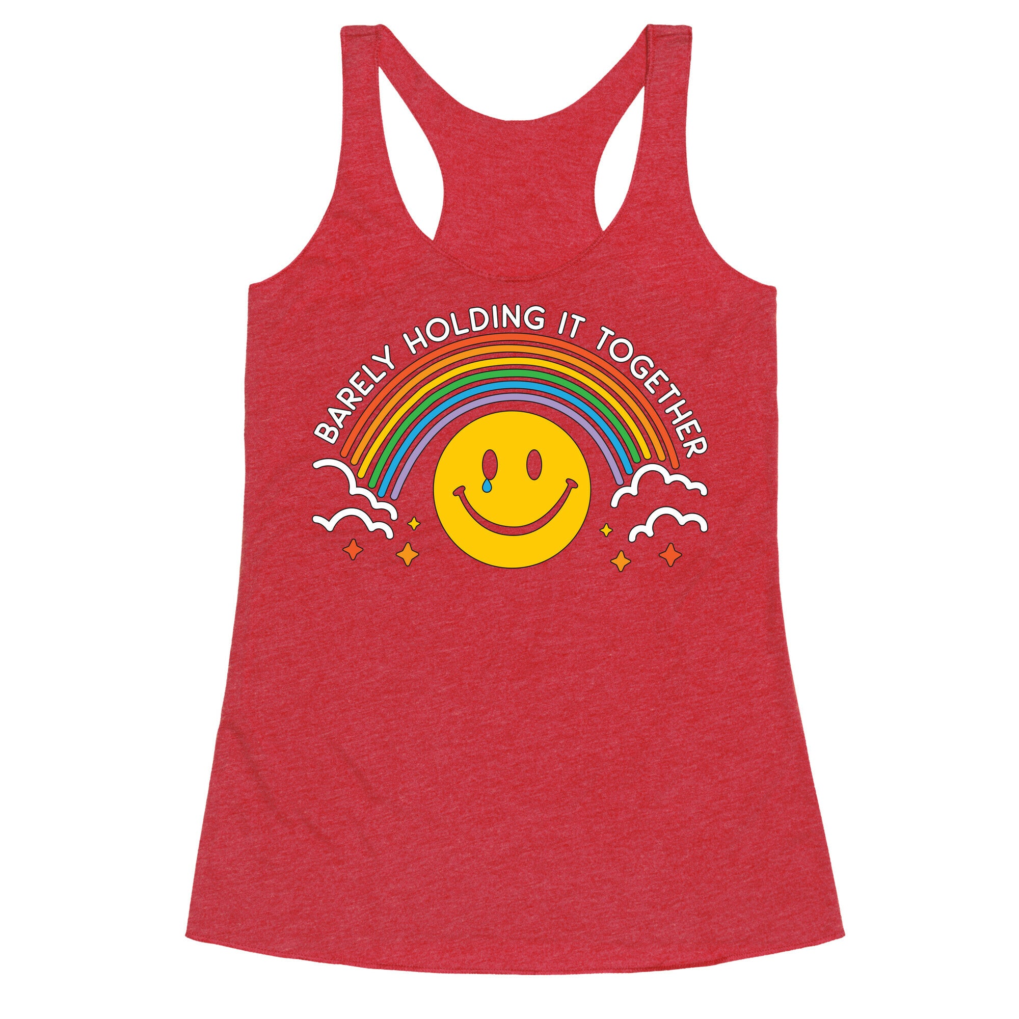Barely Holding It Together Rainbow Smiley Racerback Tank