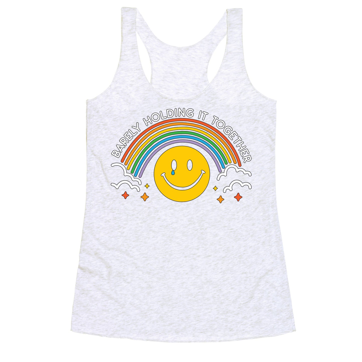 Barely Holding It Together Rainbow Smiley Racerback Tank