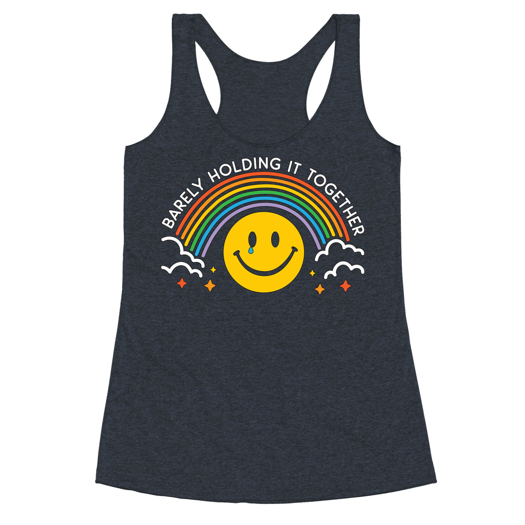 Barely Holding It Together Rainbow Smiley Racerback Tank