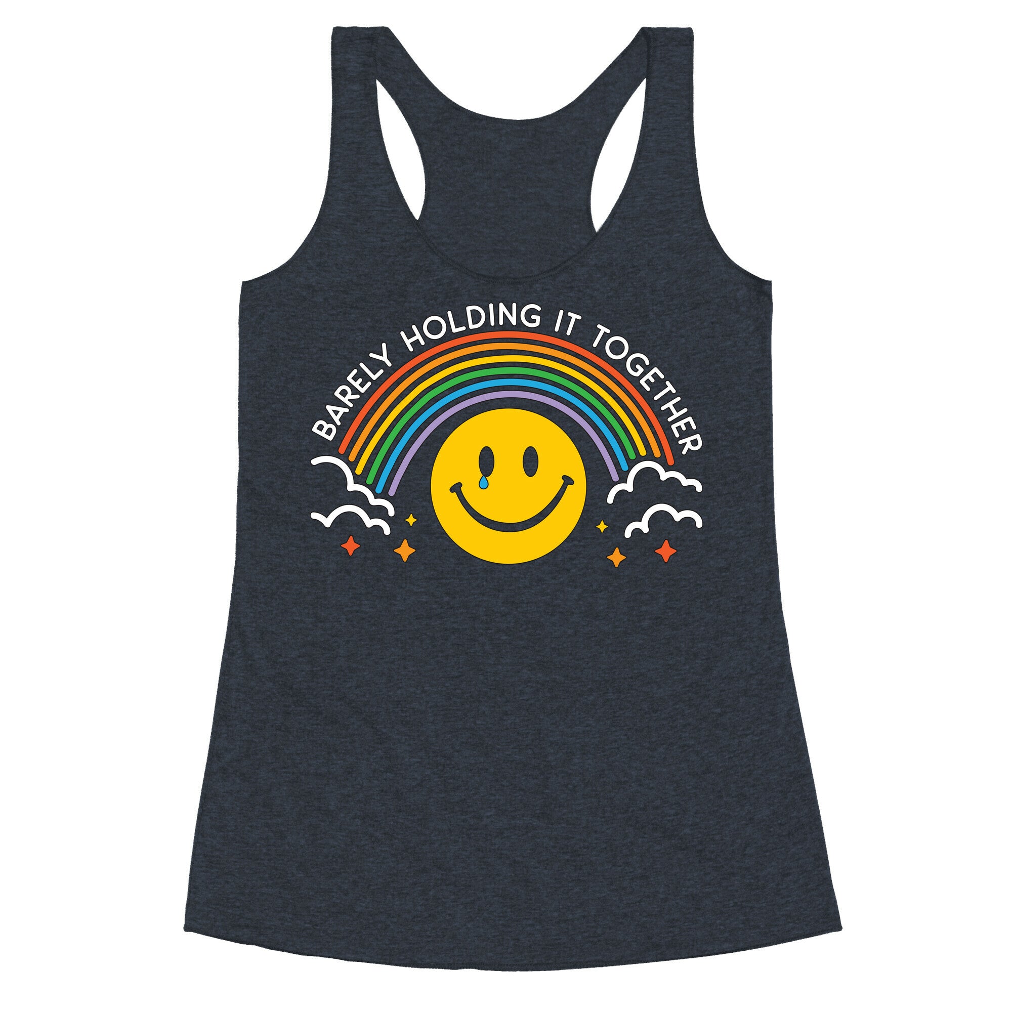 Barely Holding It Together Rainbow Smiley Racerback Tank