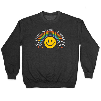 Barely Holding It Together Rainbow Smiley Crewneck Sweatshirt