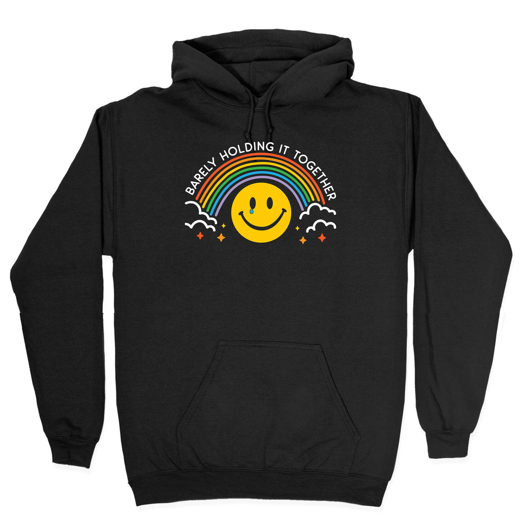 Barely Holding It Together Rainbow Smiley Hoodie