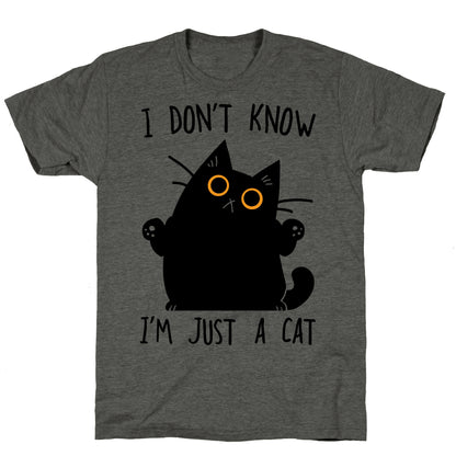 I don't know, I'm just a cat Unisex Triblend Tee