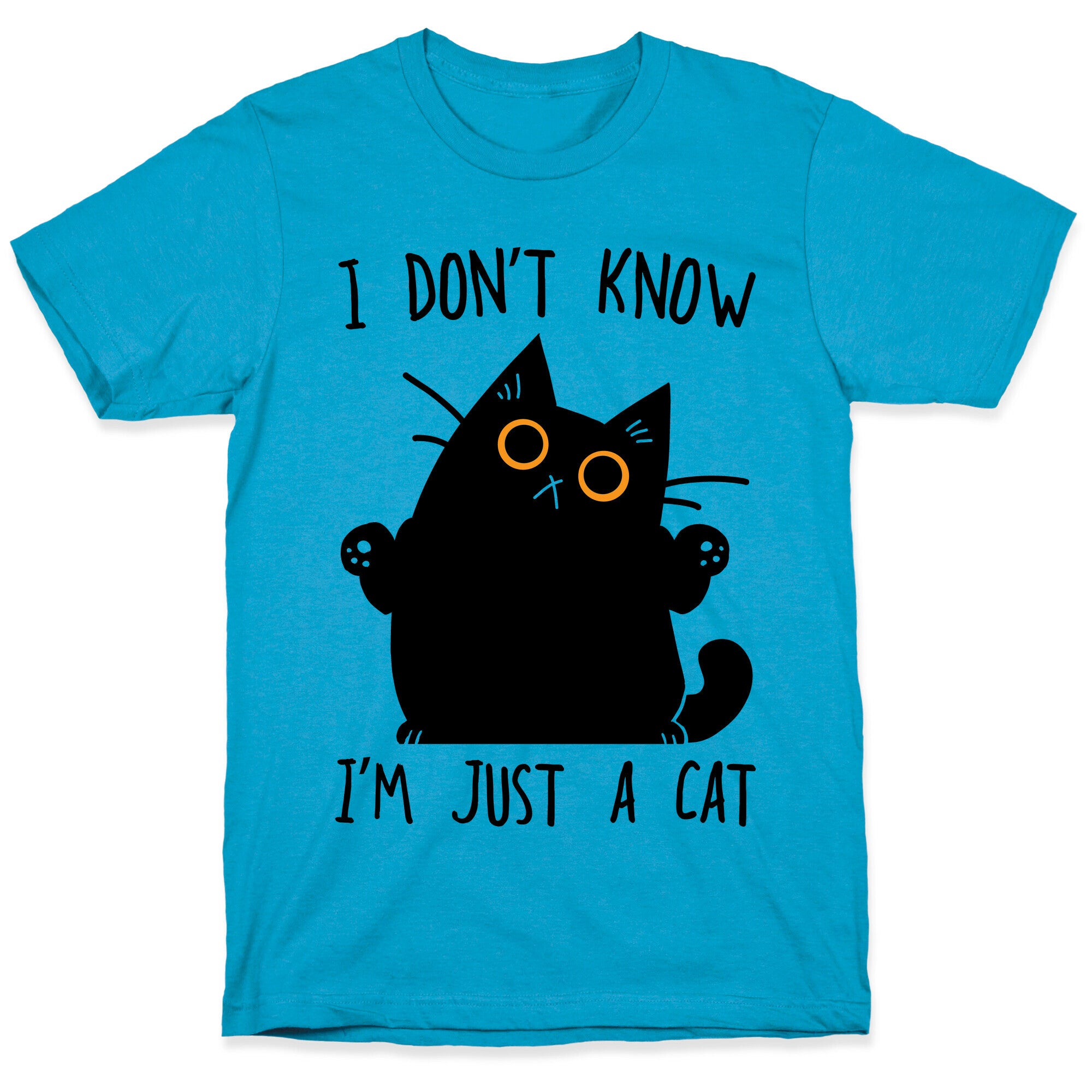 I don't know, I'm just a cat Unisex Triblend Tee
