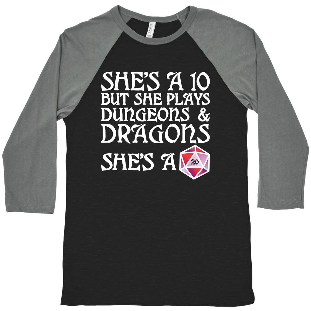 She's a 10 But She Plays Dungeons & Dragons â€“ She's a D20 Baseball Tee