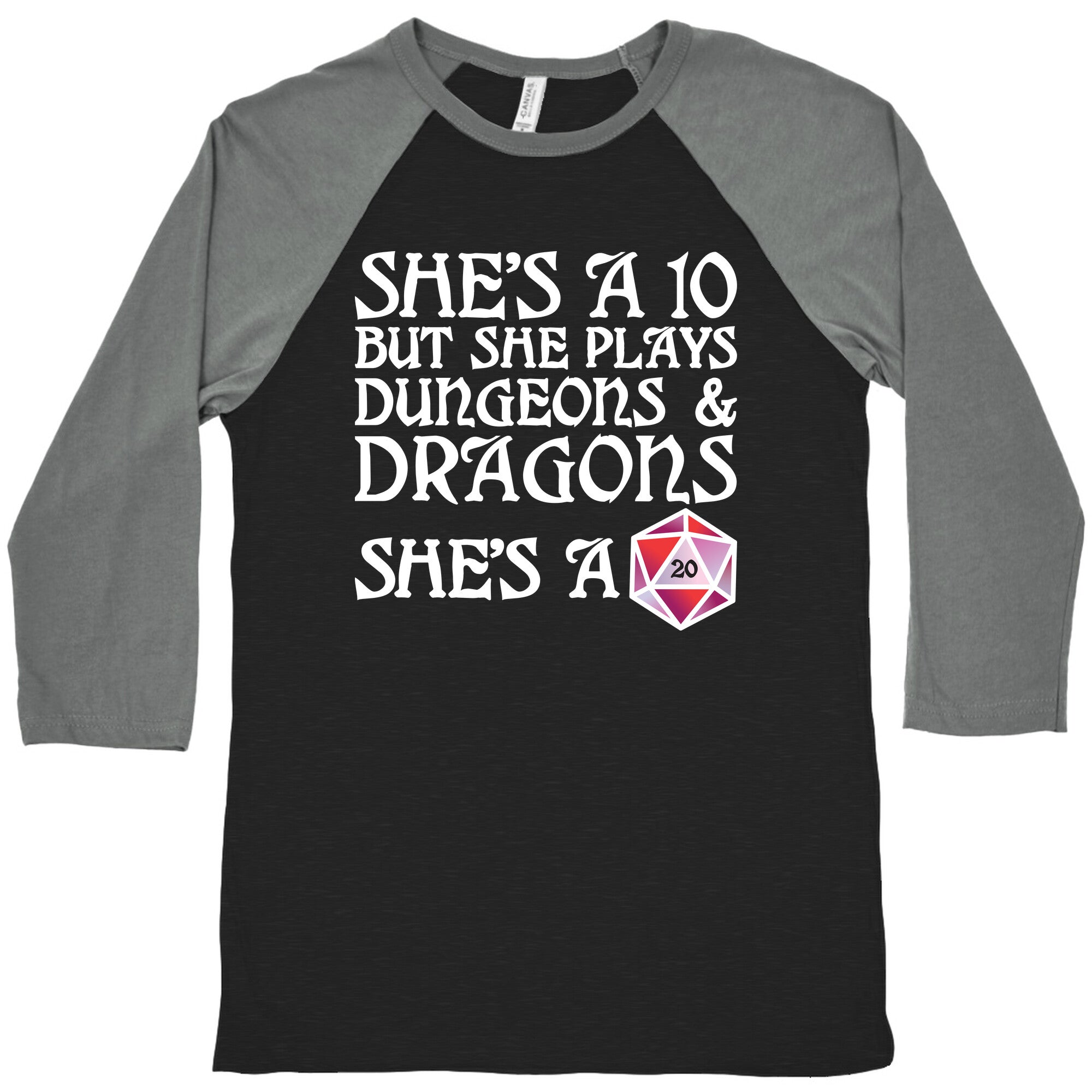She's a 10 But She Plays Dungeons & Dragons â€“ She's a D20 Baseball Tee