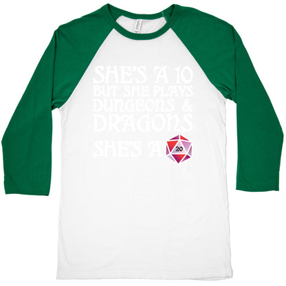 She's a 10 But She Plays Dungeons & Dragons â€“ She's a D20 Baseball Tee