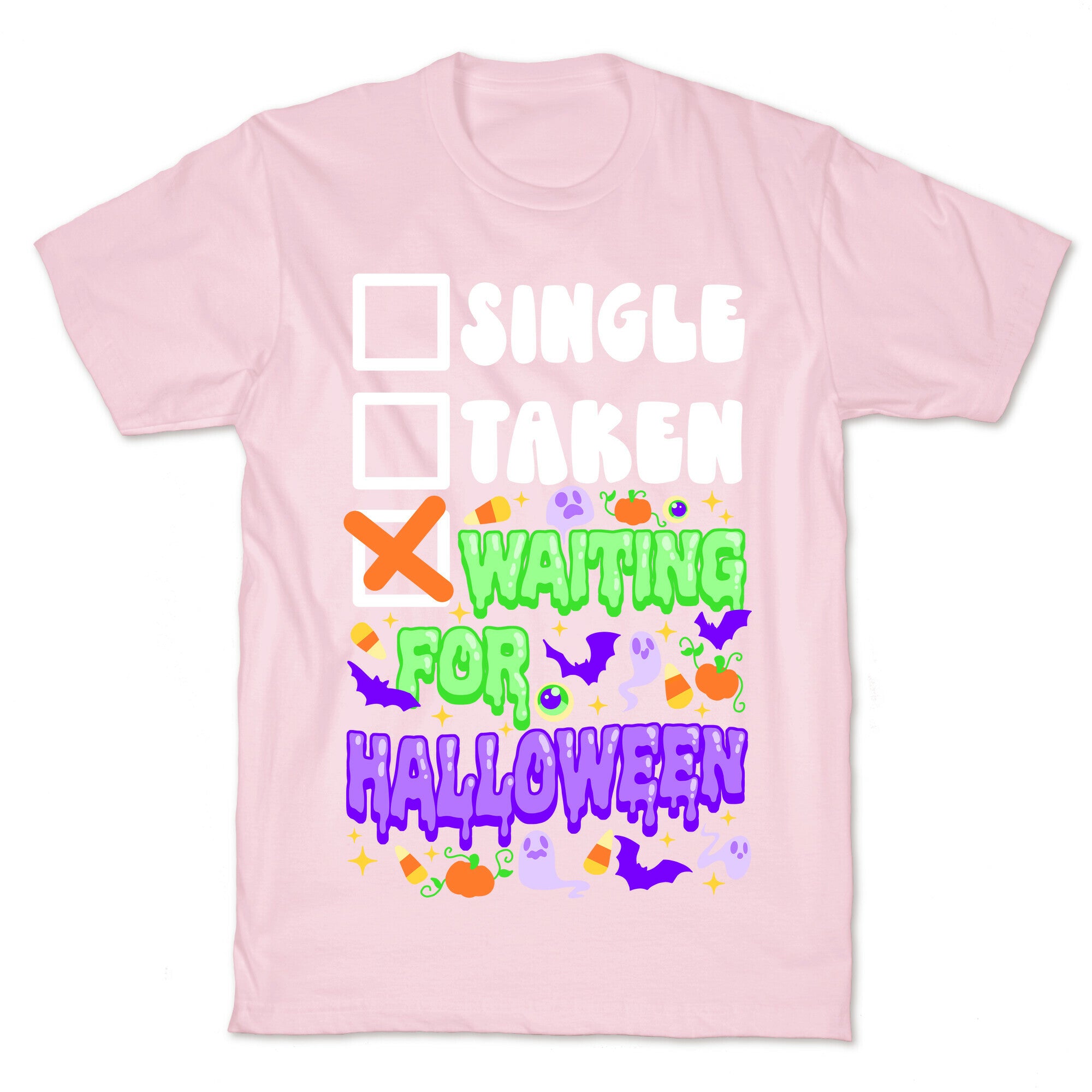 Single Taken Waiting For Halloween  T-Shirt
