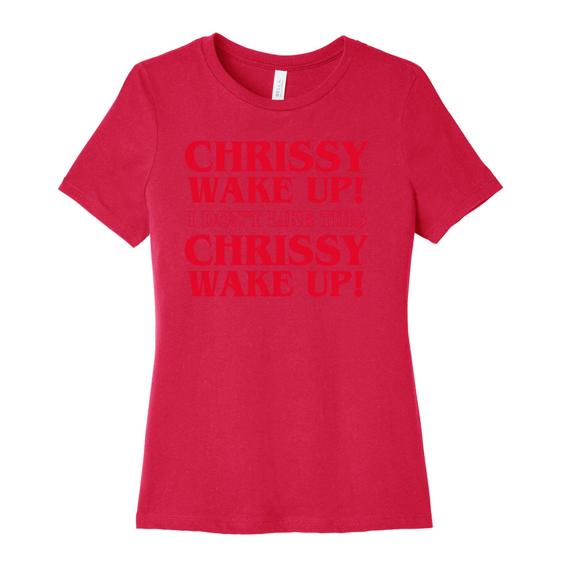Chrissy Wake Up Women's Cotton Tee