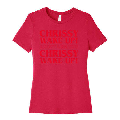 Chrissy Wake Up Women's Cotton Tee