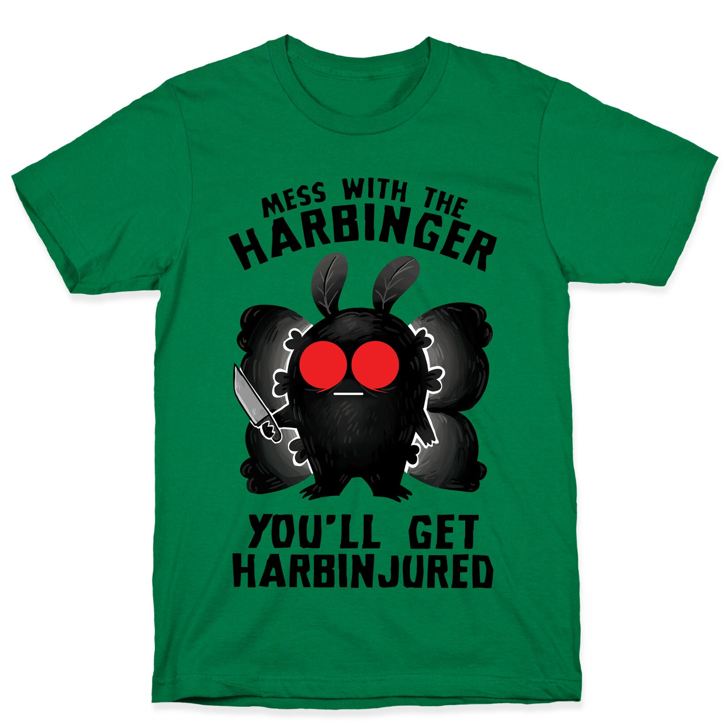 Mess With The Harbinger, You'll Get Harbinjured T-Shirt