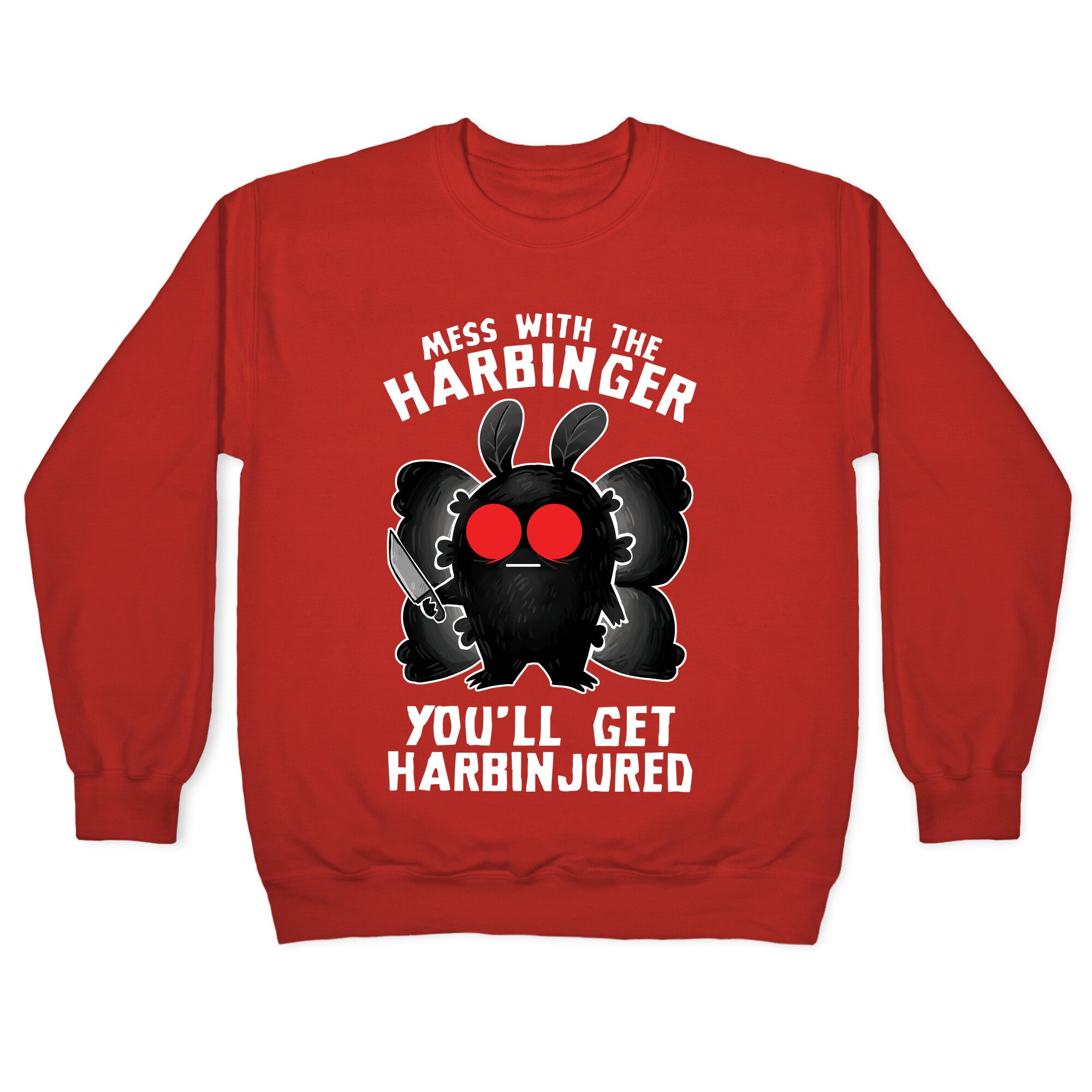 Mess With The Harbinger, You'll Get Harbinjured Crewneck Sweatshirt