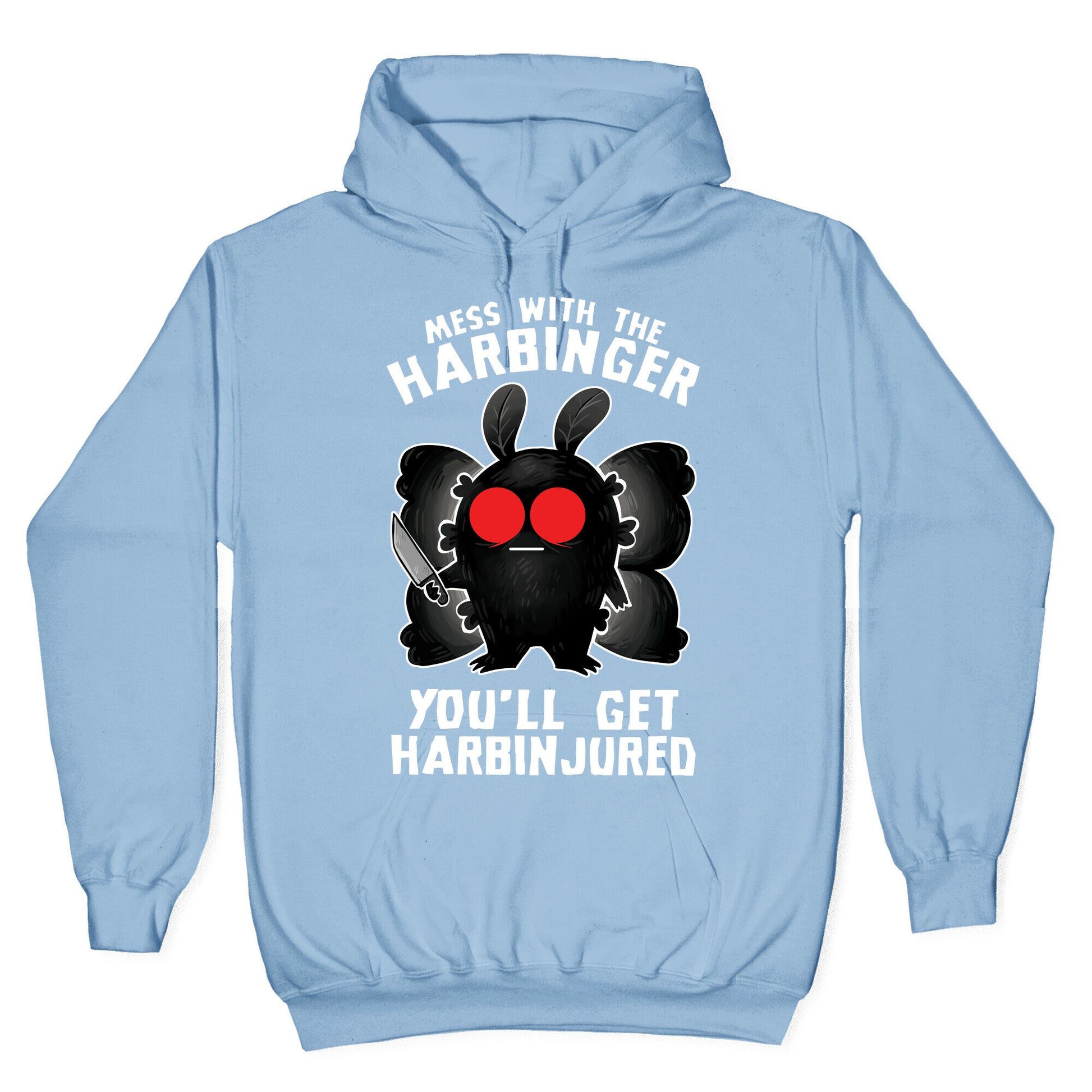 Mess With The Harbinger, You'll Get Harbinjured Hoodie