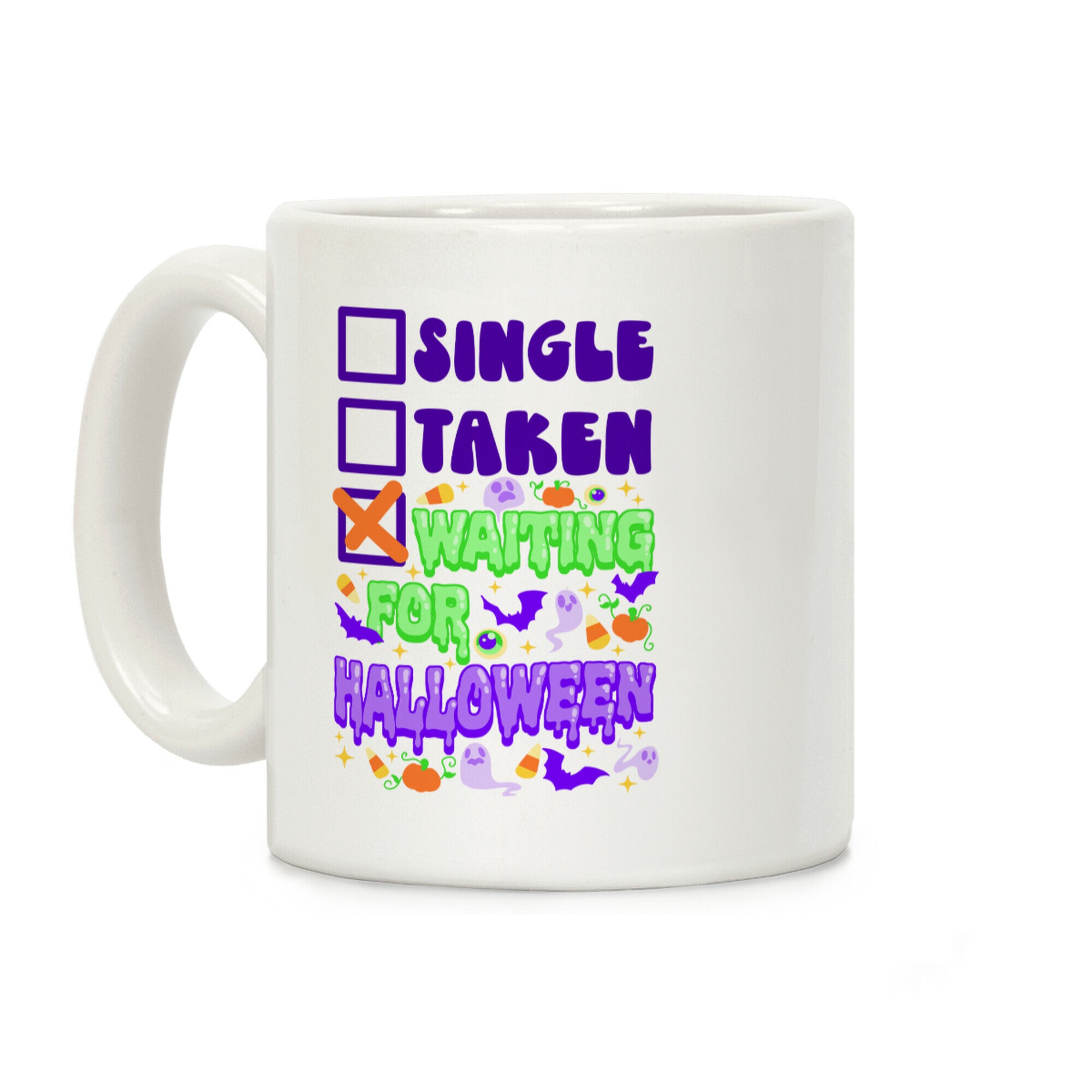 Single Taken Waiting For Halloween Coffee Mug