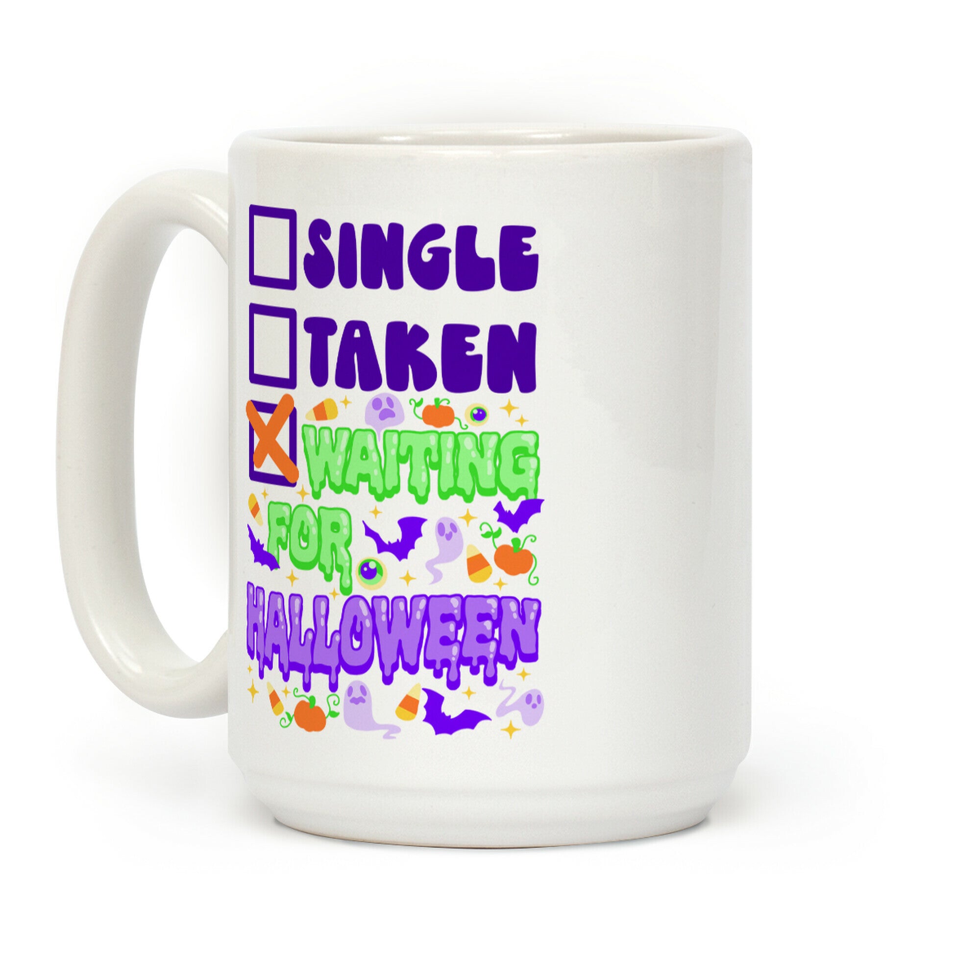 Single Taken Waiting For Halloween Coffee Mug