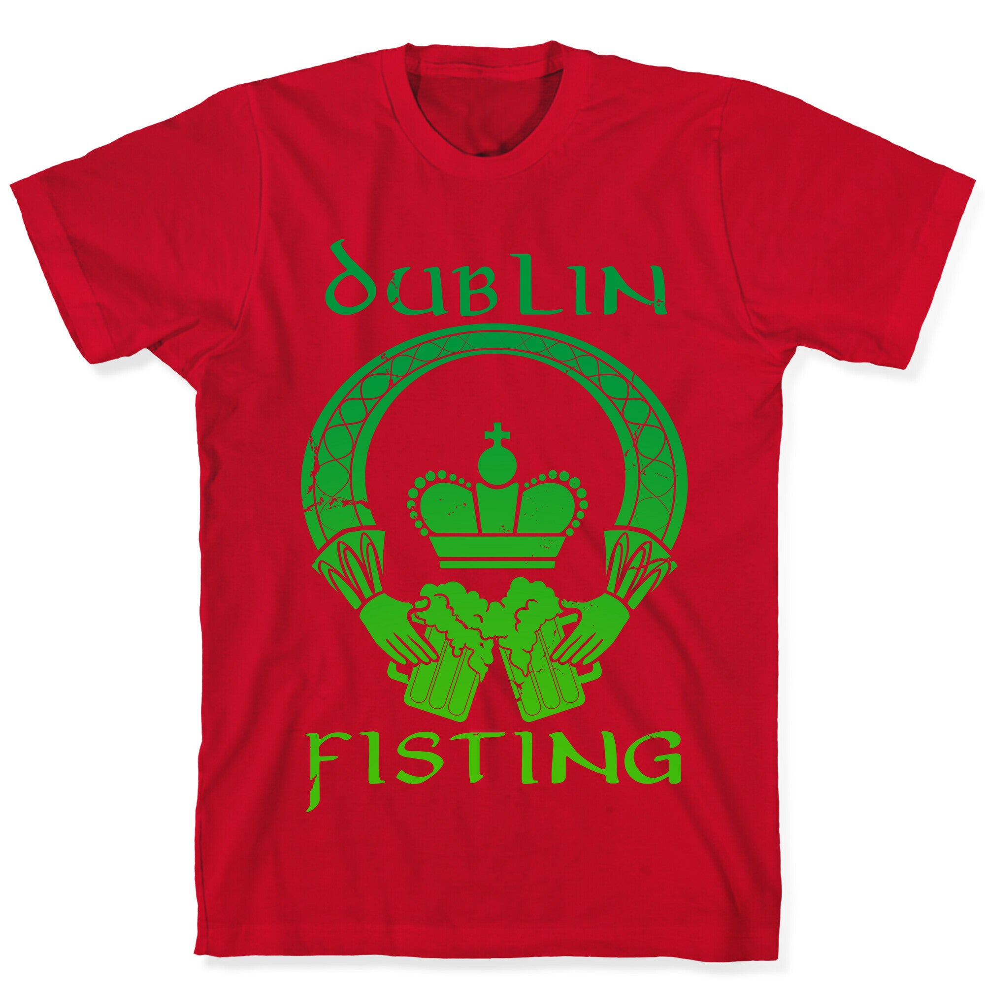 Dublin Fisting T-Shirt