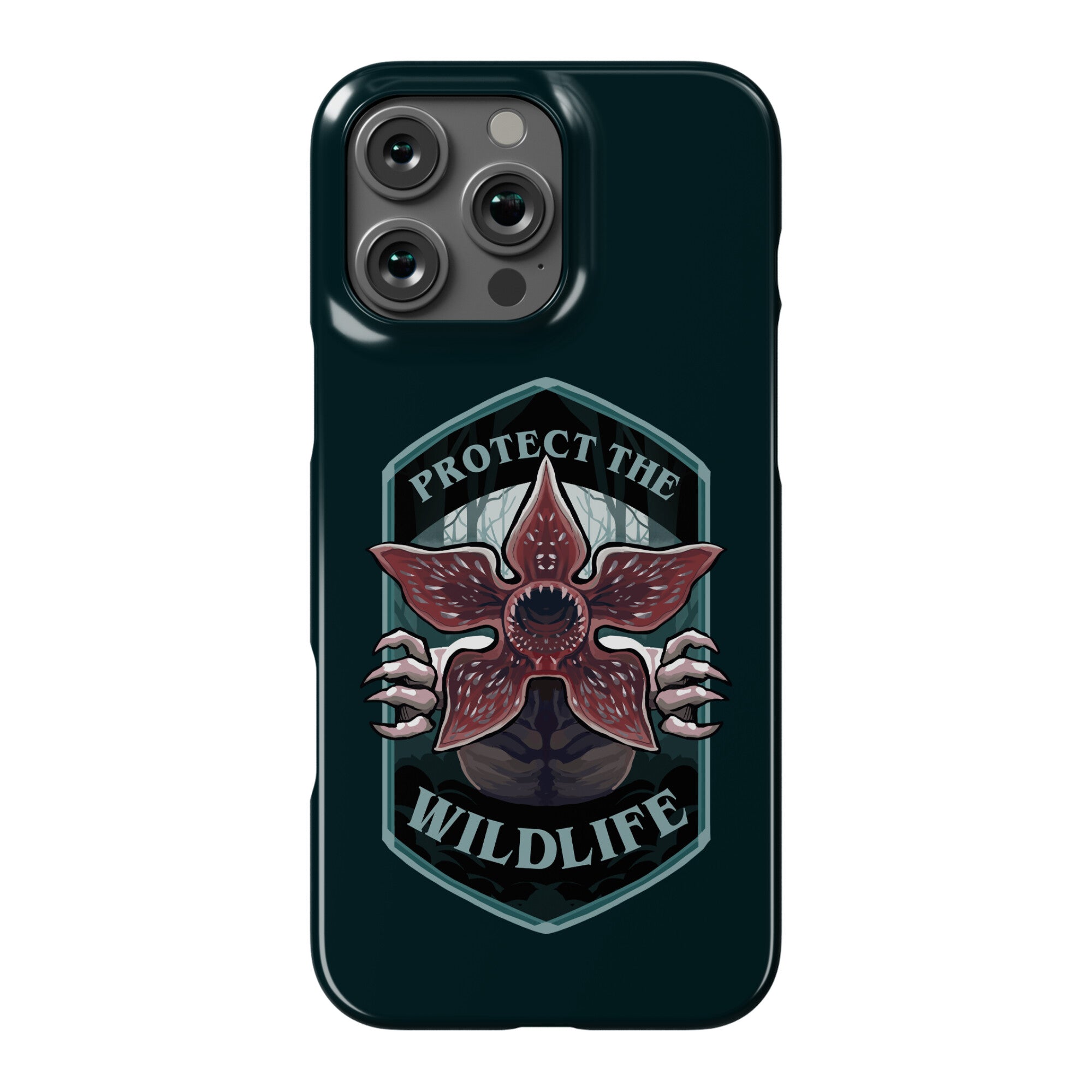 Protect The Wildlife Demogorgon Phone Case