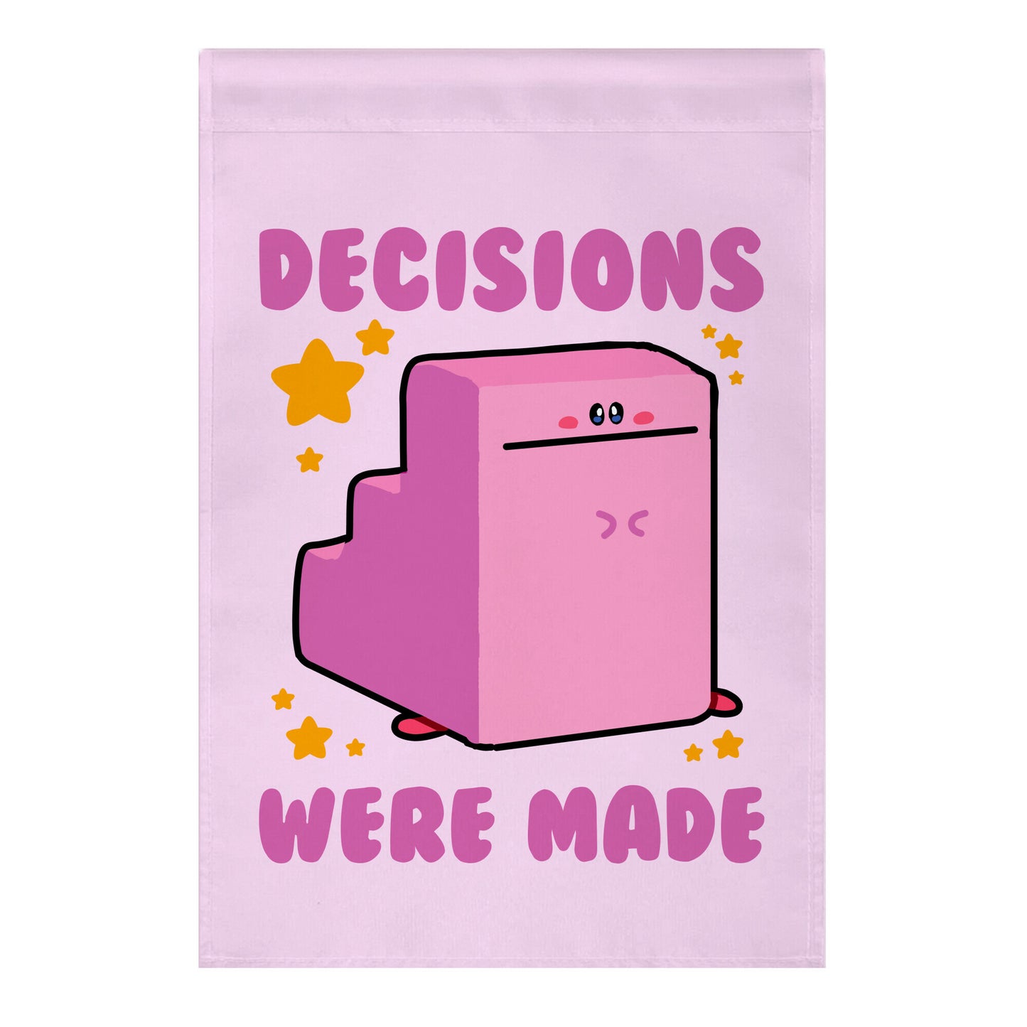 Decisions Were Made Garden Flag