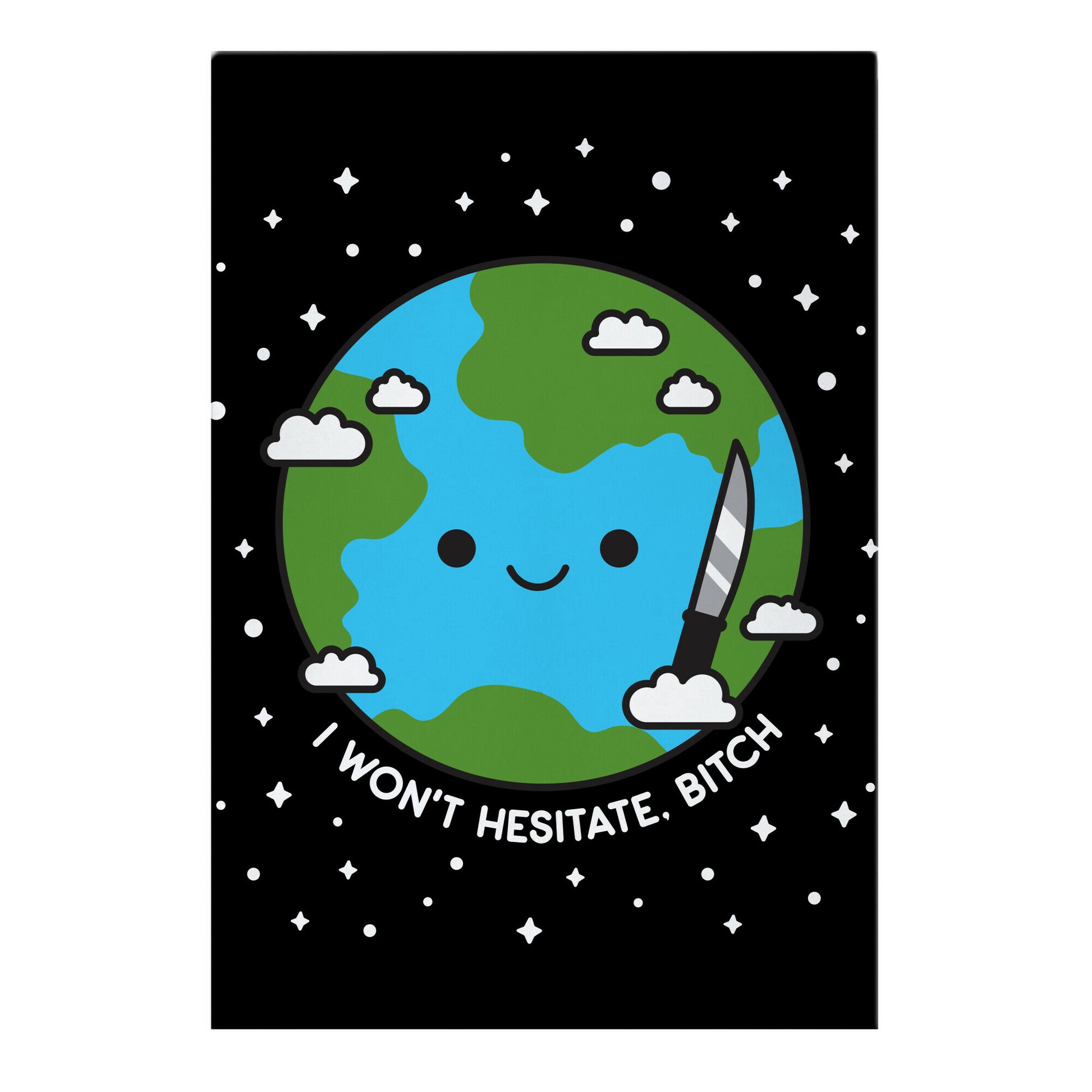 I Won't Hesitate, Bitch Earth Garden Flag