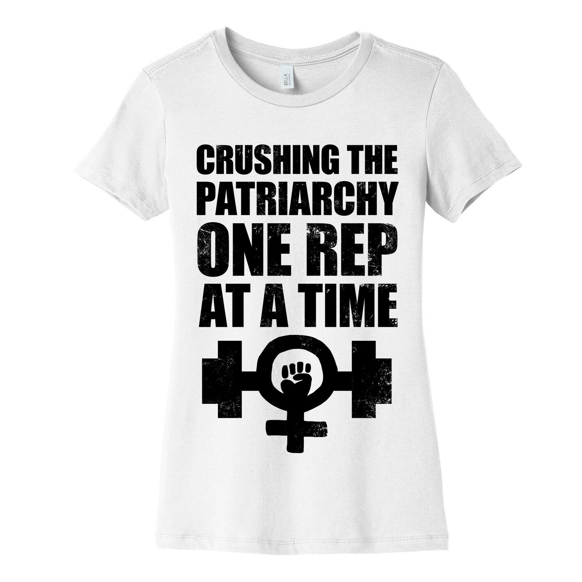 Crushing the Patriarchy One Rep at a Time Women's Cotton Tee