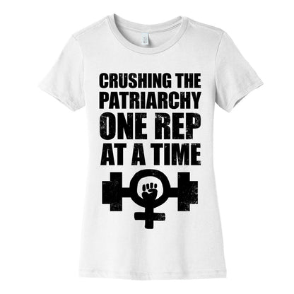 Crushing the Patriarchy One Rep at a Time Women's Cotton Tee