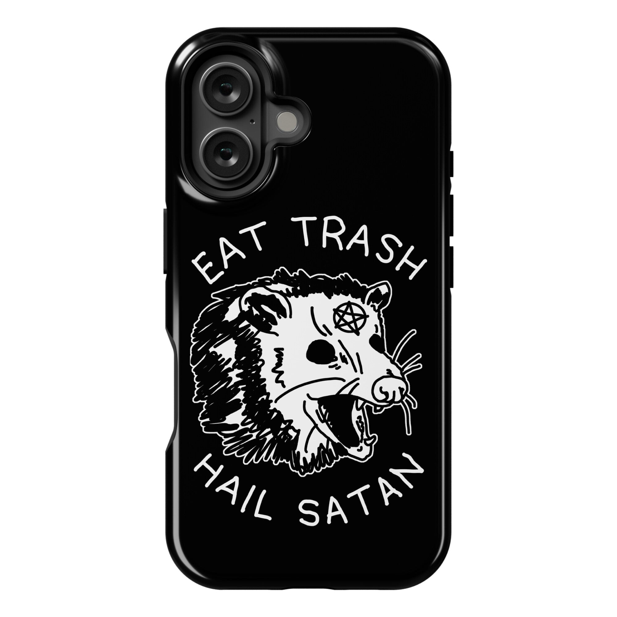 Eat Trash Hail Satan Possum Phone Case