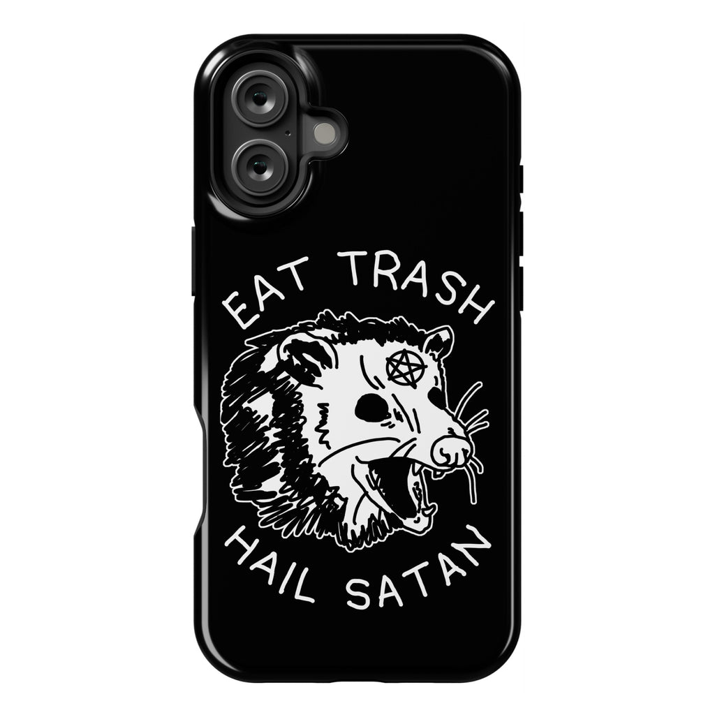 Eat Trash Hail Satan Possum Phone Case