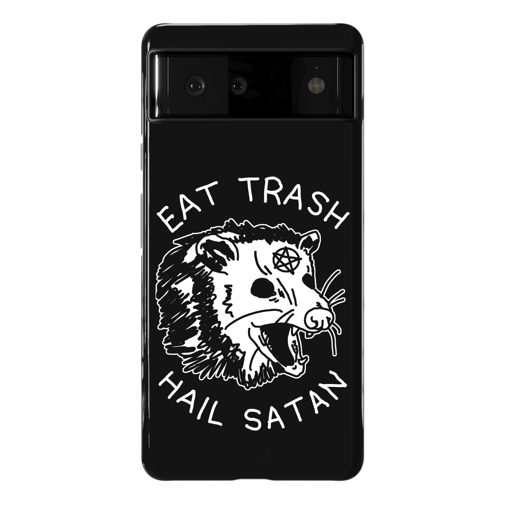 Eat Trash Hail Satan Possum Phone Case