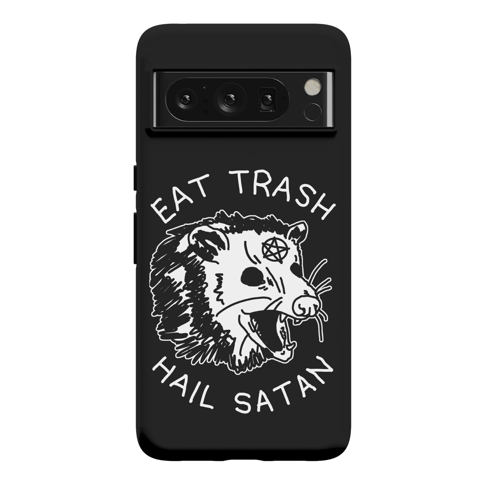 Eat Trash Hail Satan Possum Phone Case