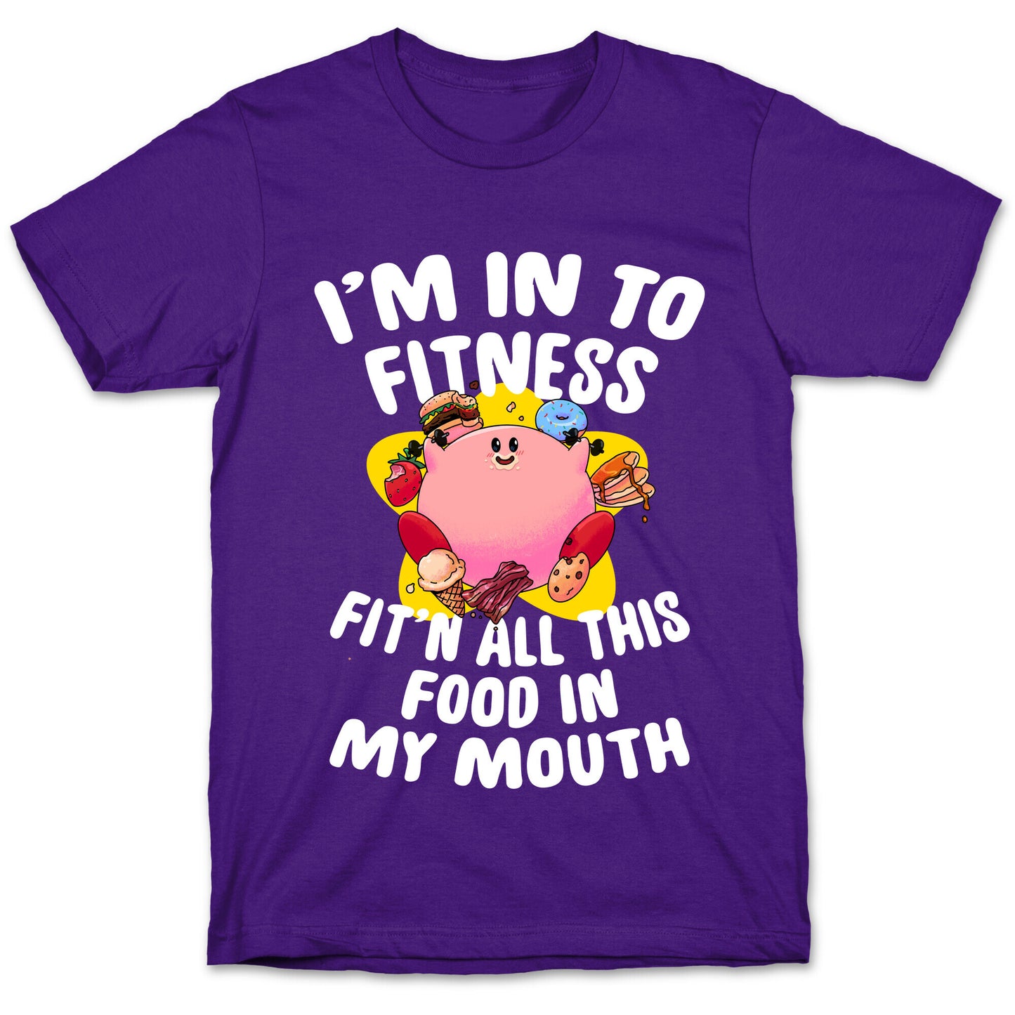 I'm into Fitness (Kirby) T-Shirt