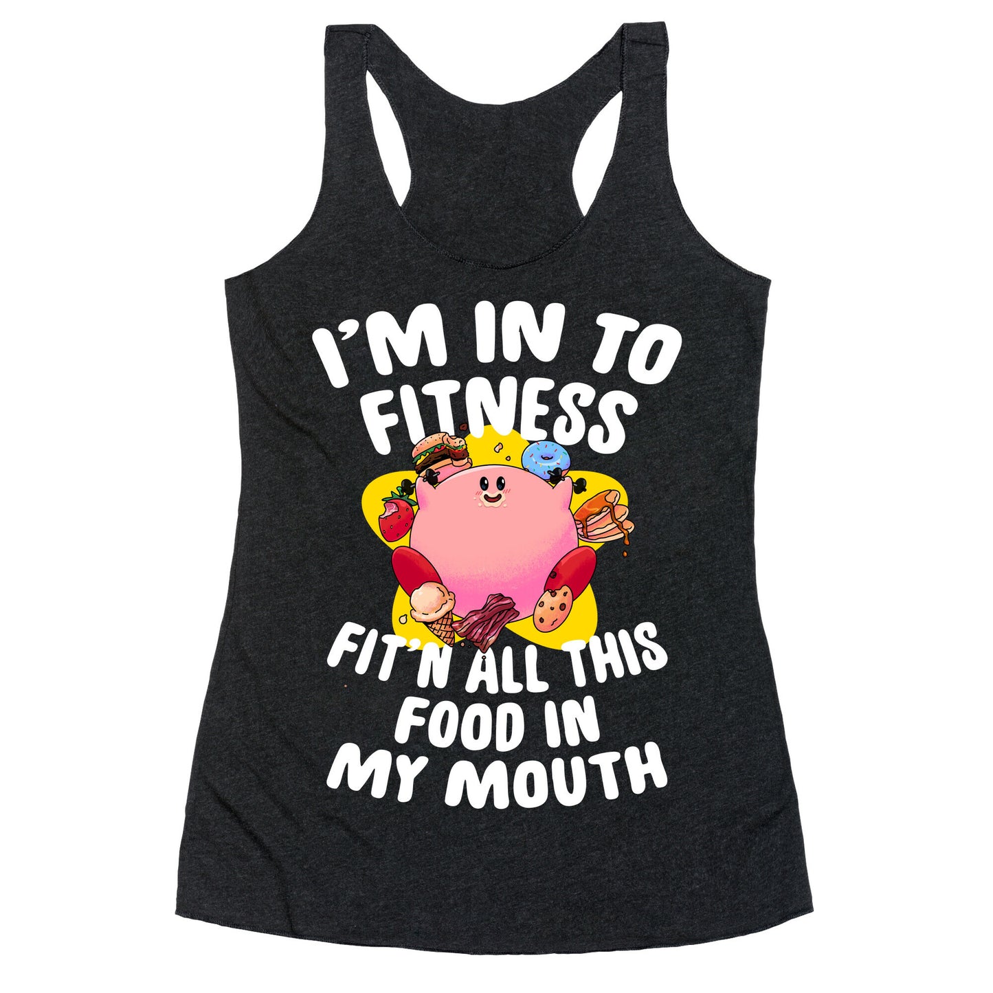 I'm into Fitness (Kirby) Racerback Tank