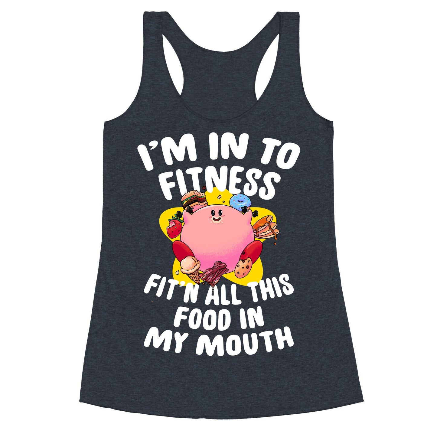 I'm into Fitness (Kirby) Racerback Tank