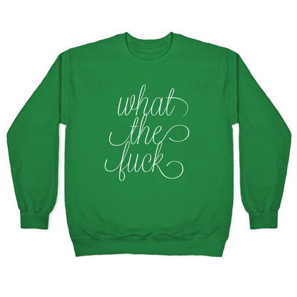 WTF Live Laugh Love Script Parody Crewneck Sweatshirt