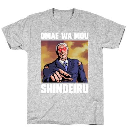 Dark Brandon Omae Wa Mou Shindeiru T-Shirt