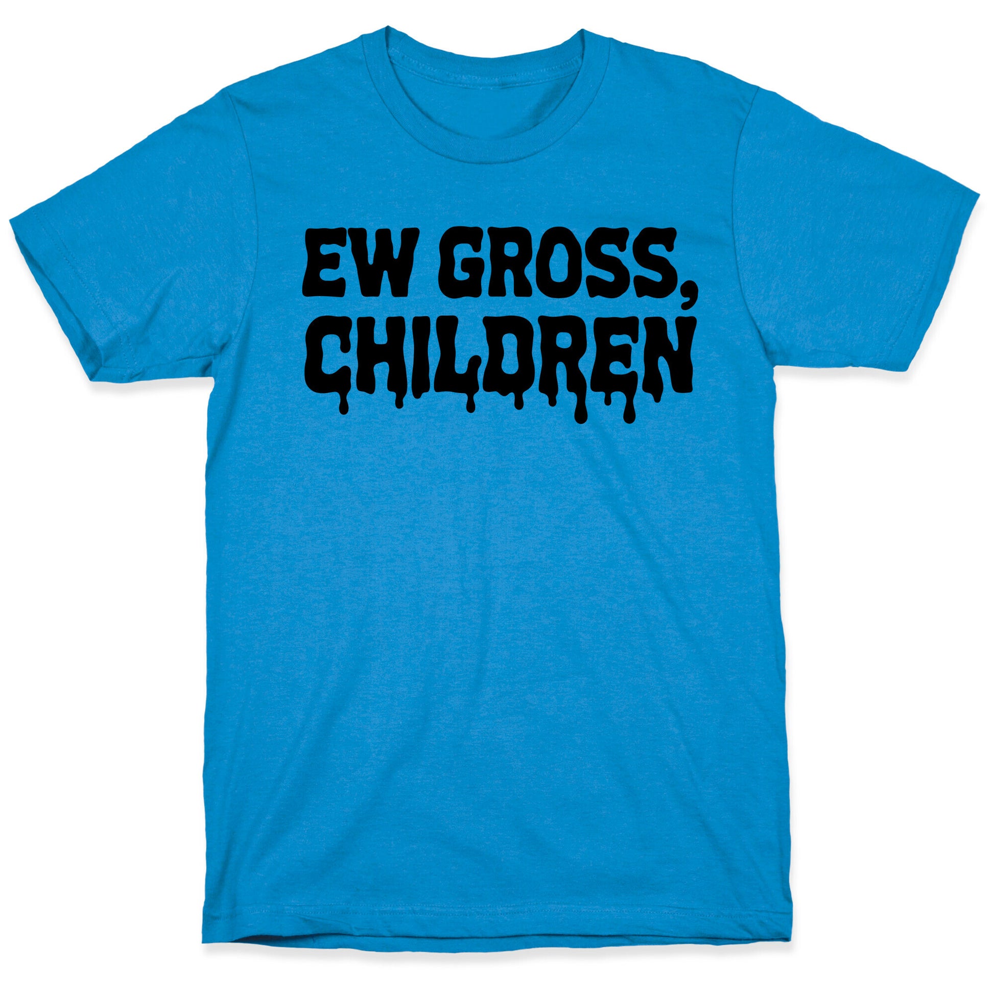Ew Gross, Children T-Shirt