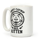 Sniff Catnip. Hail Kitten. Coffee Mug