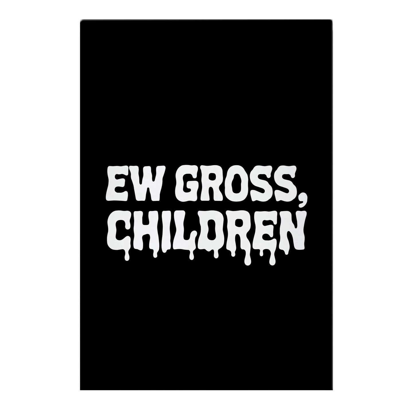 Ew Gross, Children Garden Flag