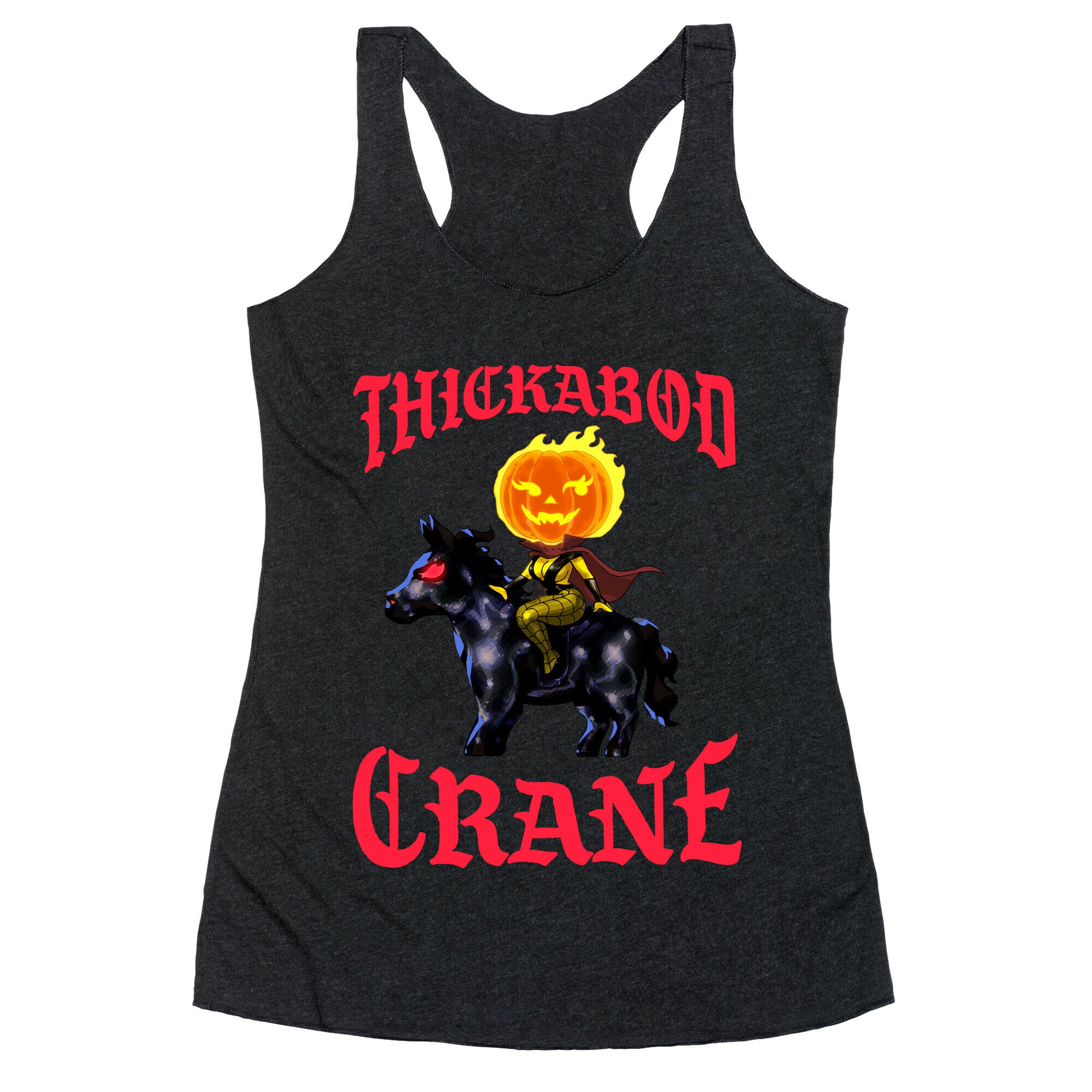 Thickabod Crane (Renaissance Parody) Racerback Tank