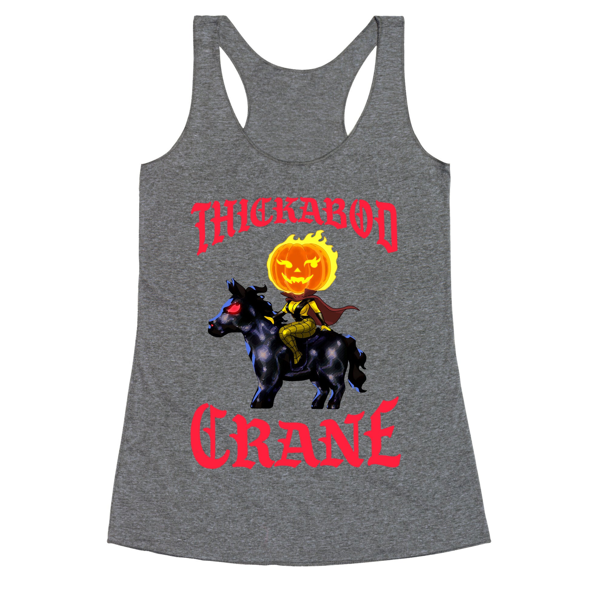 Thickabod Crane (Renaissance Parody) Racerback Tank