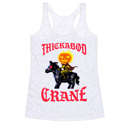 Thickabod Crane (Renaissance Parody) Racerback Tank