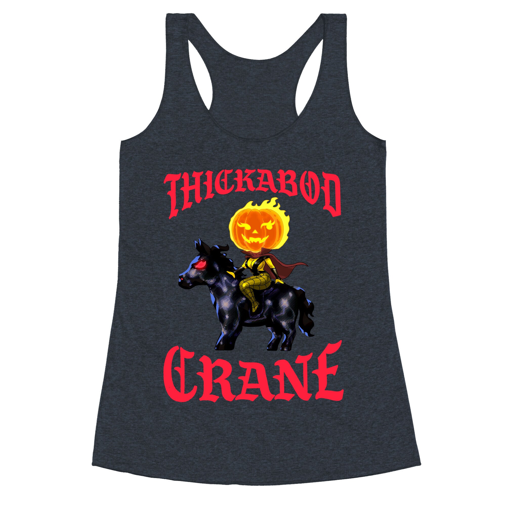 Thickabod Crane (Renaissance Parody) Racerback Tank