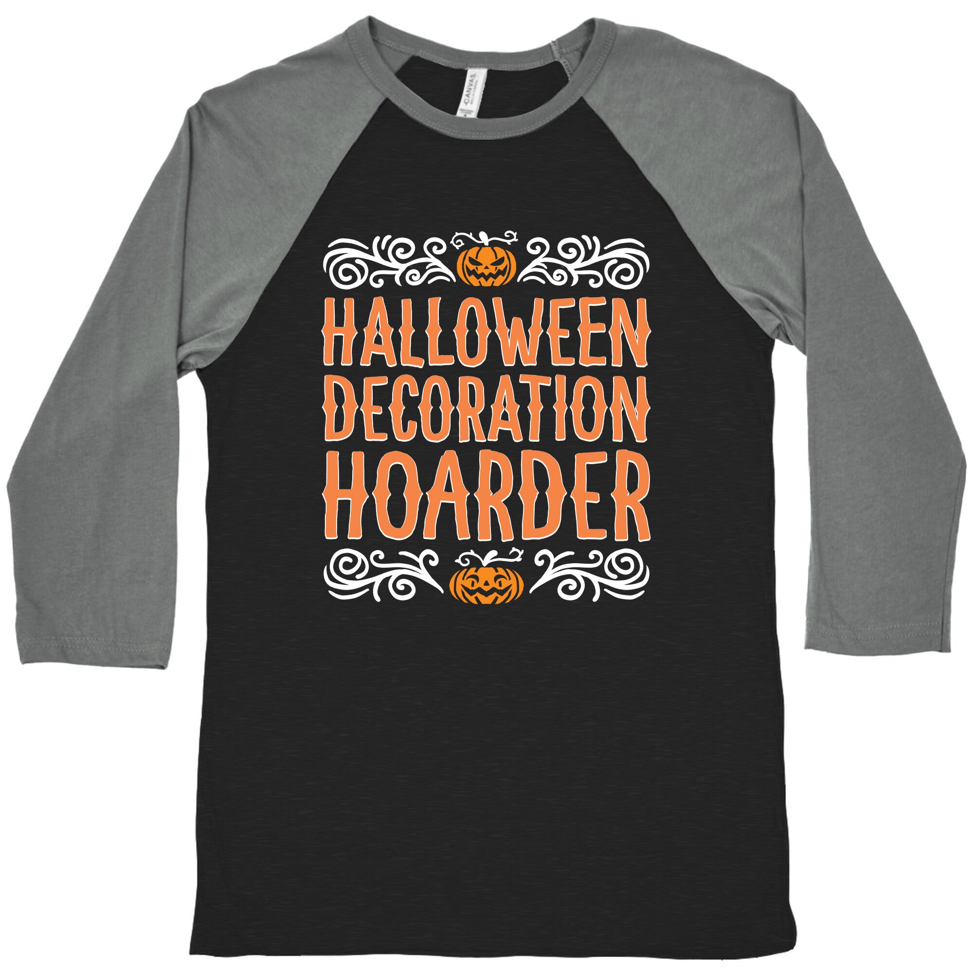Halloween Decroation Hoarder Baseball Tee