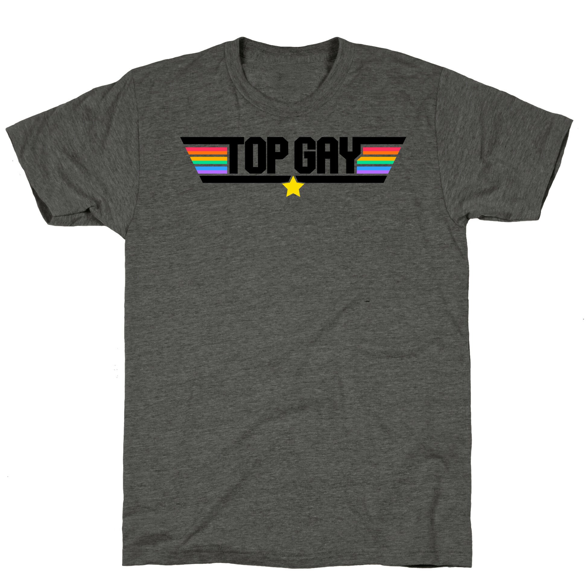 Top Gay  Unisex Triblend Tee