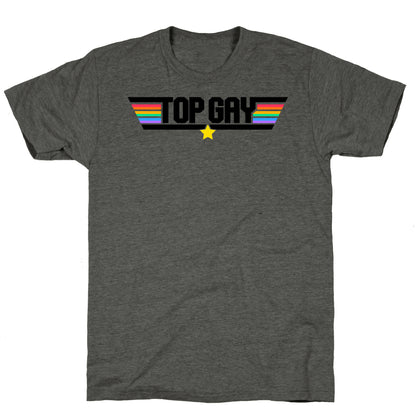 Top Gay  Unisex Triblend Tee