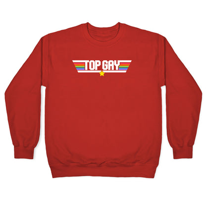 Top Gay Crewneck Sweatshirt